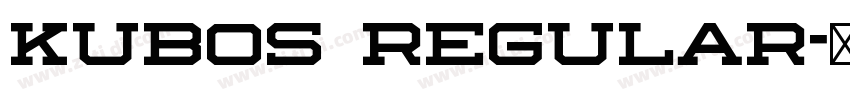 Kubos Regular字体转换 Kubos Regular字体转换